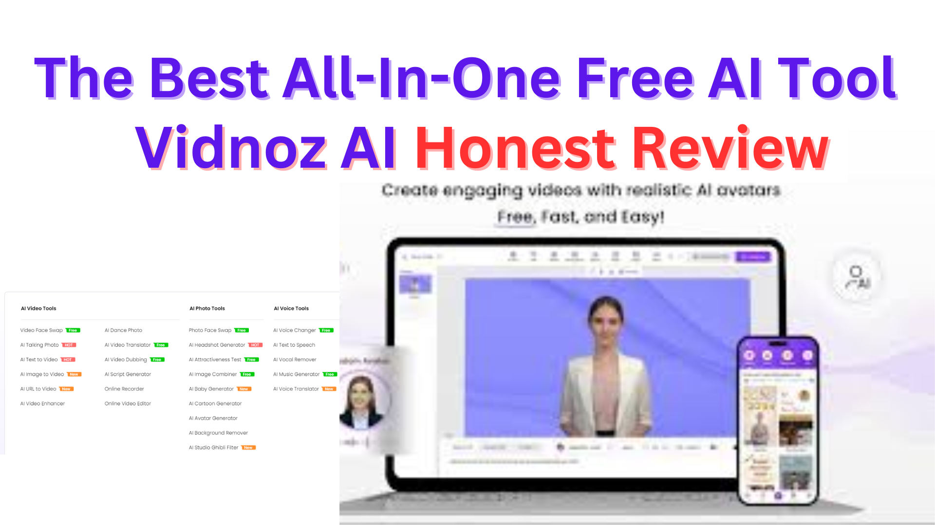 Vidnoz: The Ultimate All-in-One AI Tool for Video, Photo, and Voice Creation [Comprehensive Review]