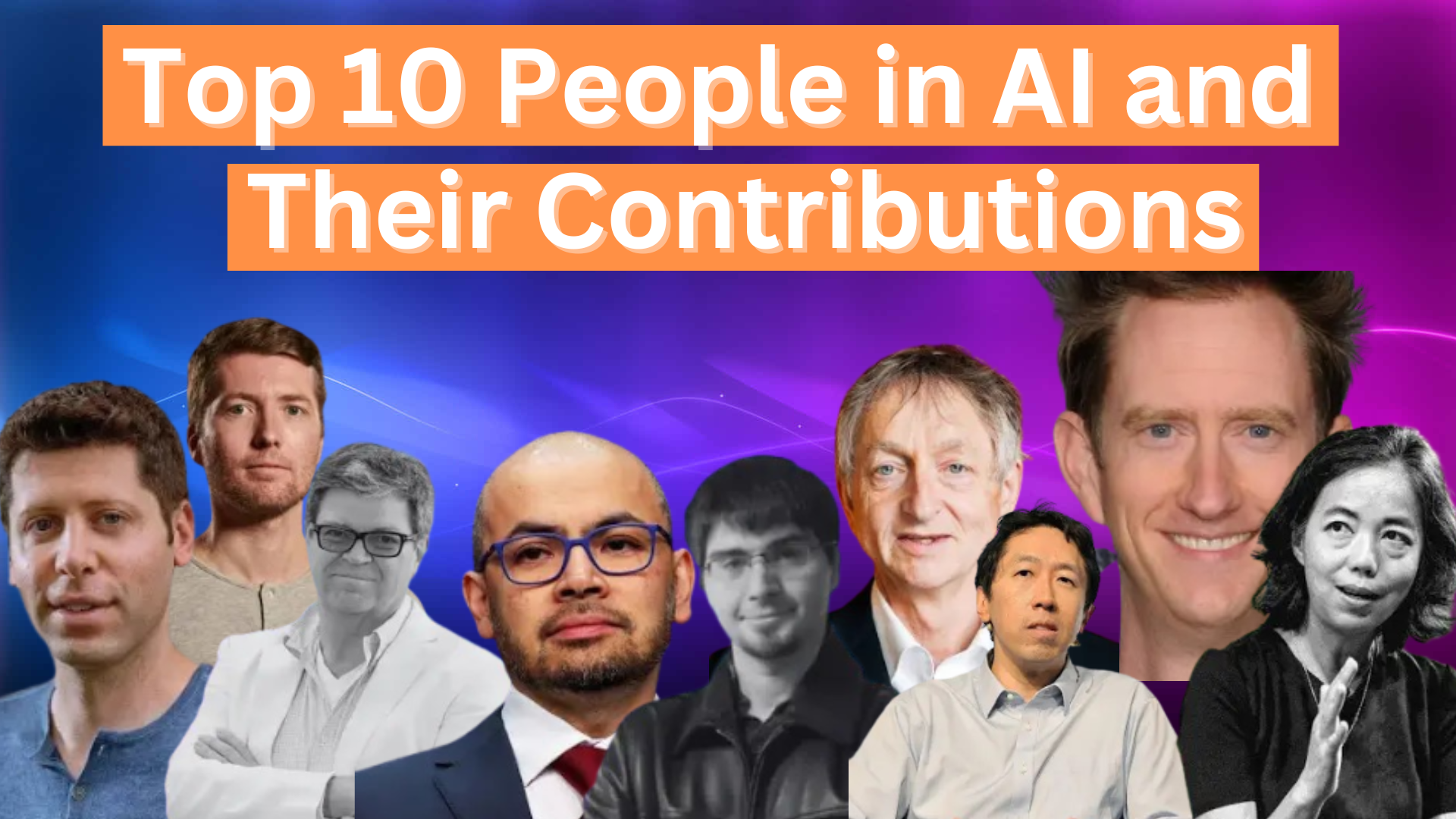 Top 10 people In AI And Their Contributions