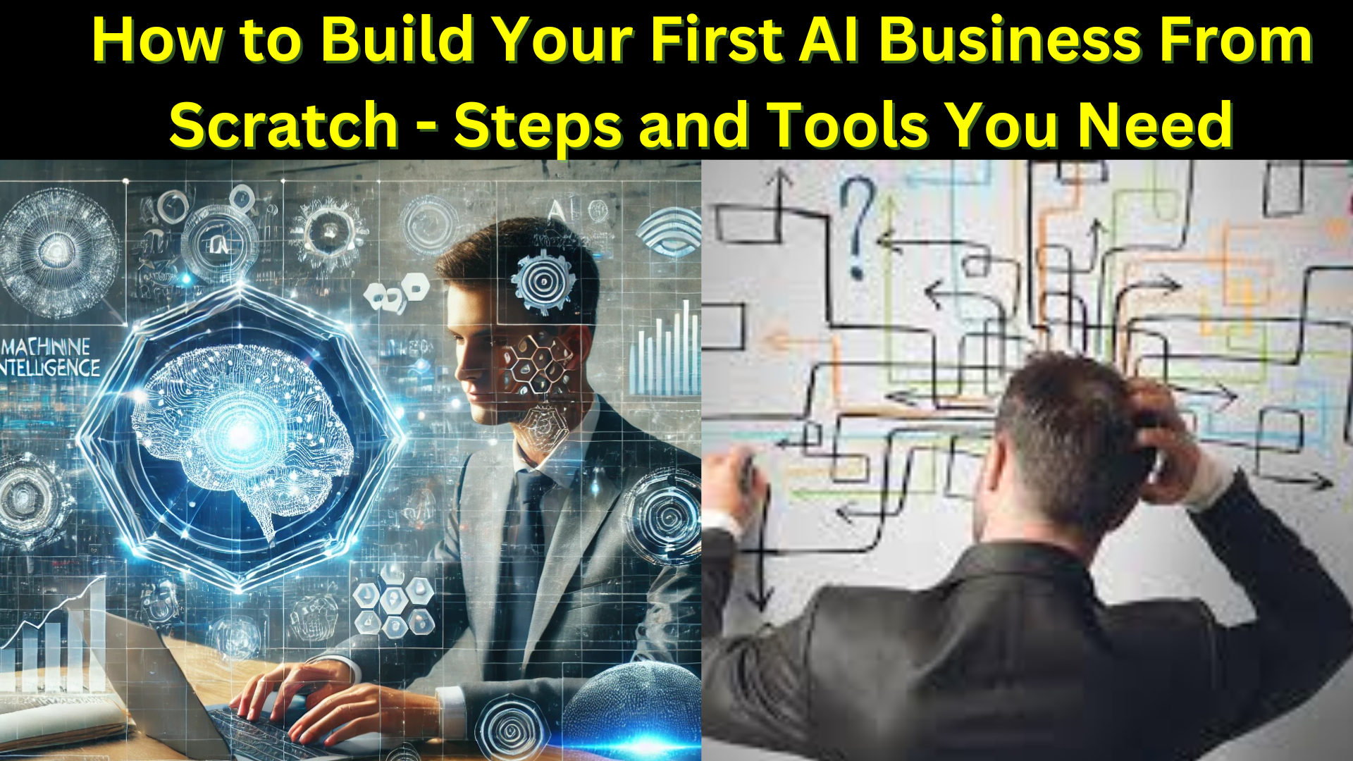 How to Build Your First AI Business From Scratch – Steps and Tools You Need