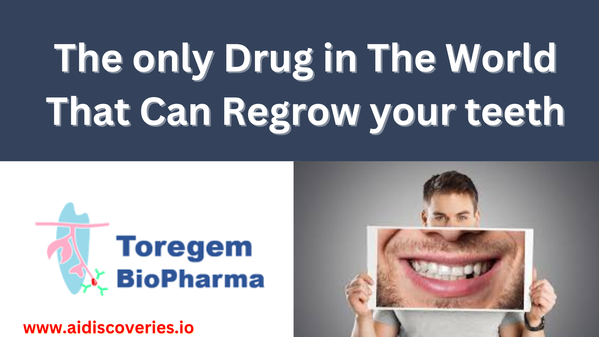 This Is the Only Drug in the World That Can Regrow Your Teeth