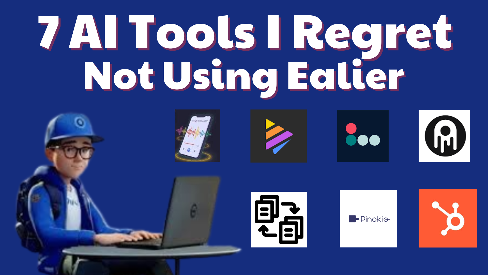 7 AI Tools I Regret Not Using Sooner (And Why You Should Start Today!)