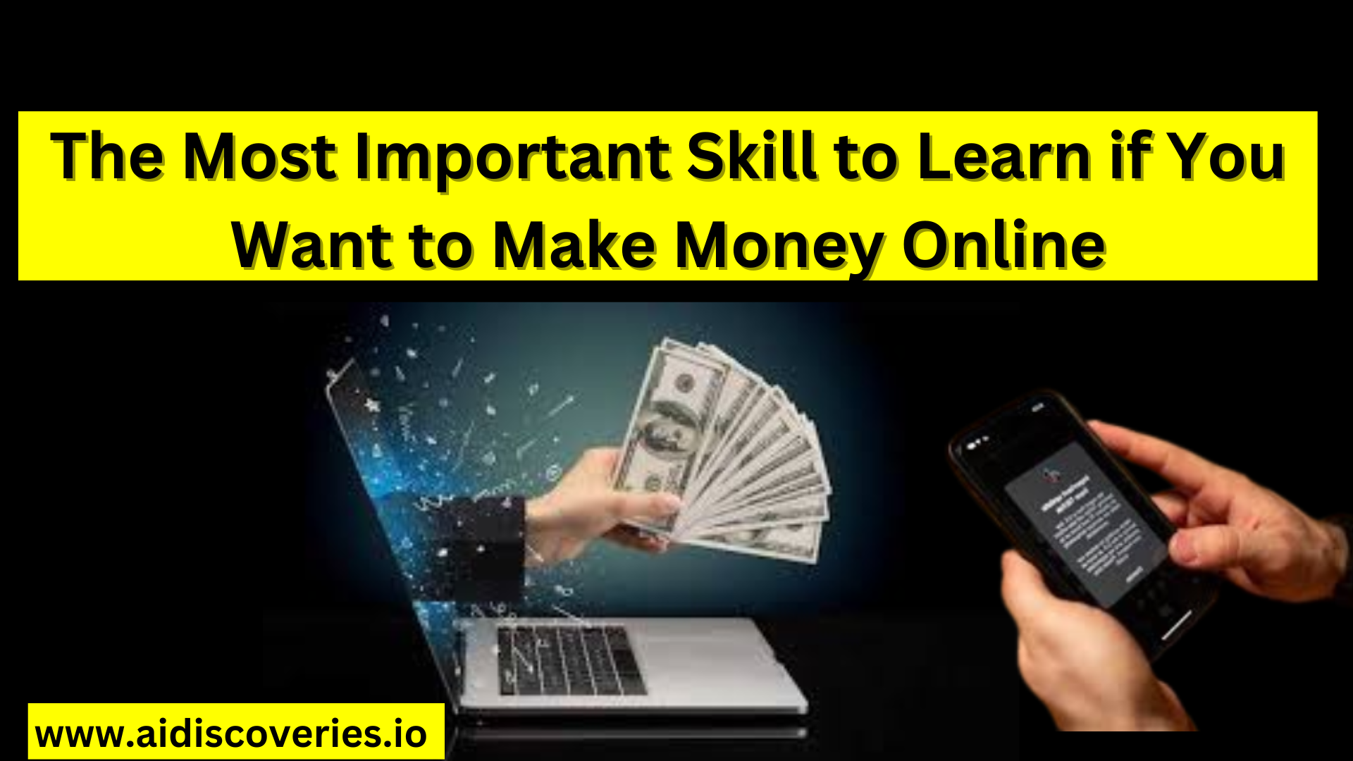 The Most Important Skill to Learn if You Want to Make Money Online