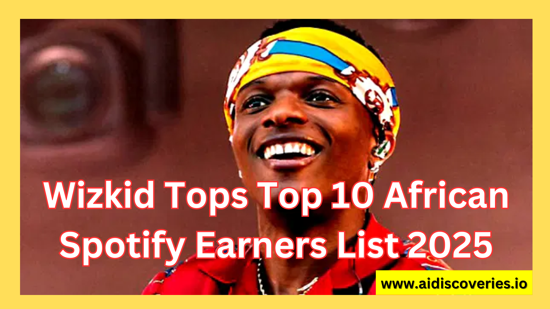 Wizkid Tops Top 10 African Spotify Earners List 2025