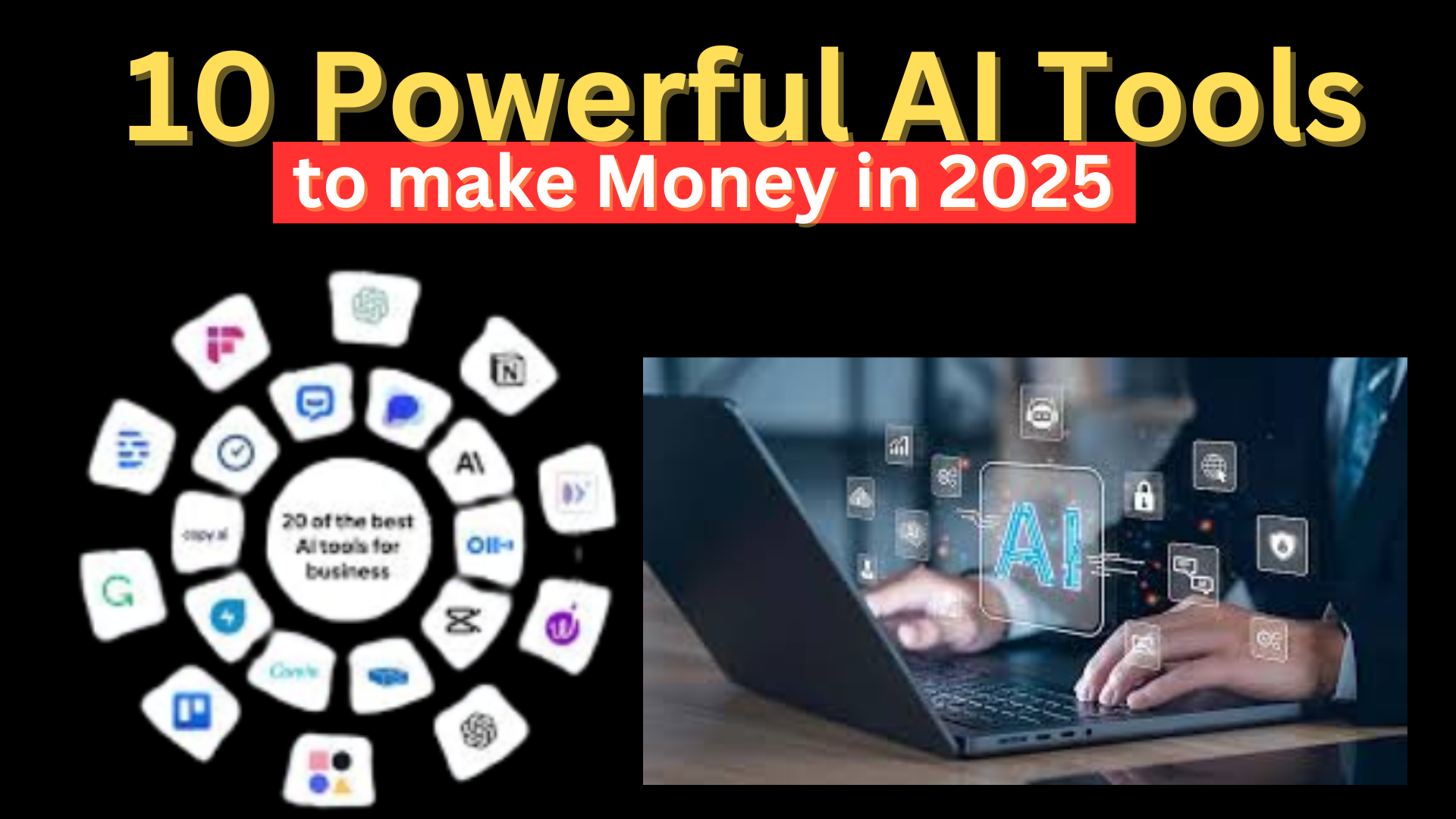 Top 10 powerful AI tool to make money in 2025