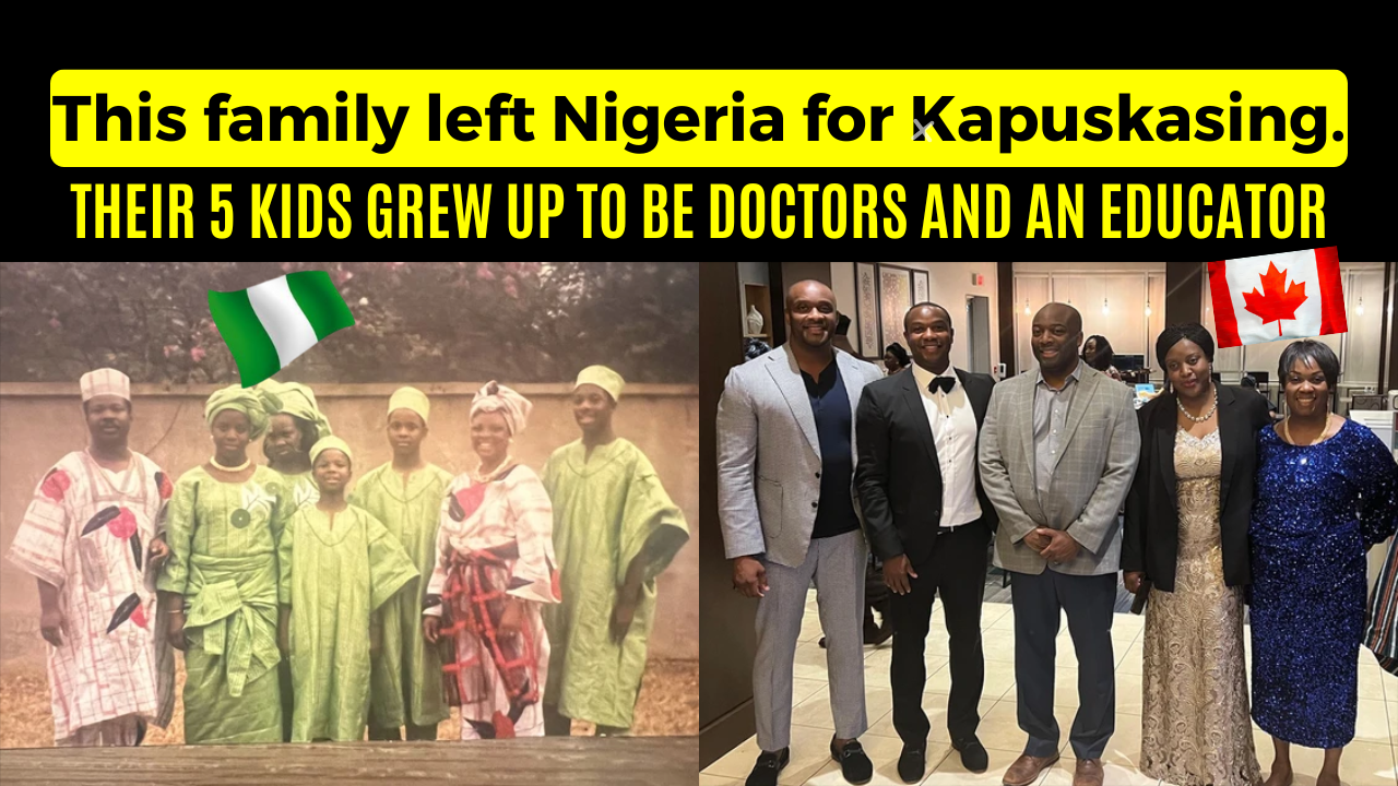 This Family Moved From Nigeria to Kapuskasing: One Bold Move That Help Shaped 5 Remarkable Kids – 4 Doctors, 1 Educators