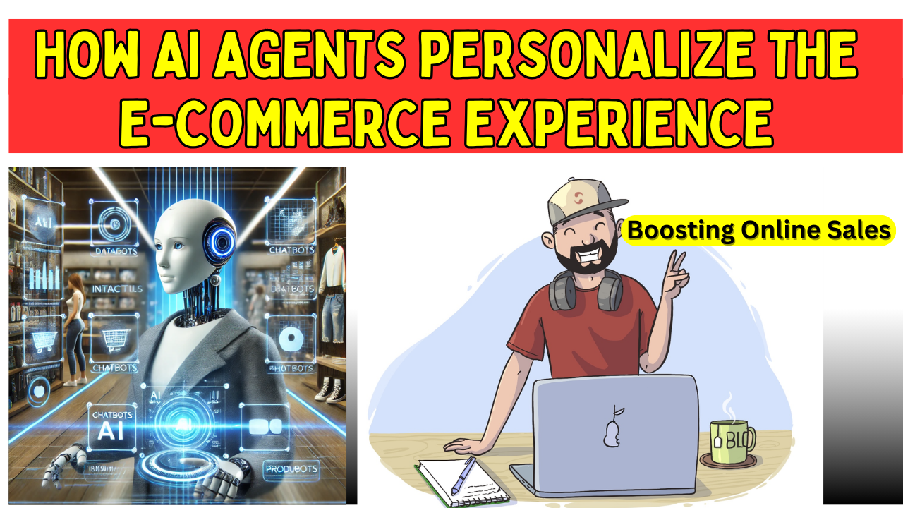 Boosting Online Sales: How AI Agents Personalize the E-commerce Experience