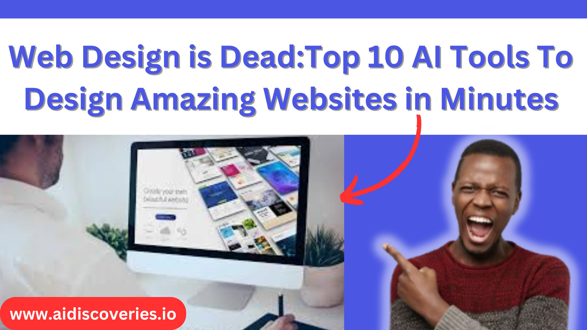 Web Design is Dead: Top 10 AI Tools To Design Amazing Websites in Minutes