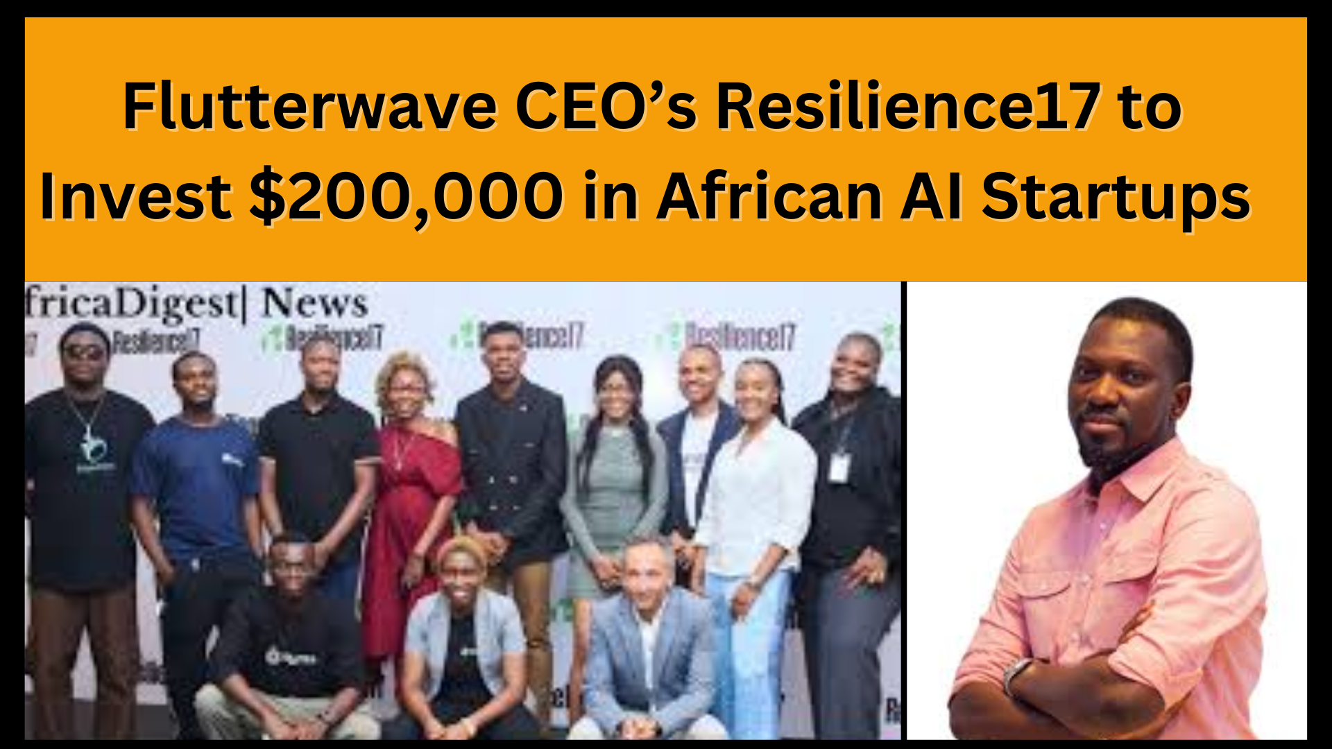 Flutterwave CEO’s Resilience17 to Invest $200,000 in African AI Startups Through Go Time AI Accelerator