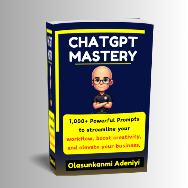 ChatGPT mastery: 1000+ Powerful prompts