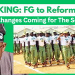 BREAKING: FG to Reform NYSC