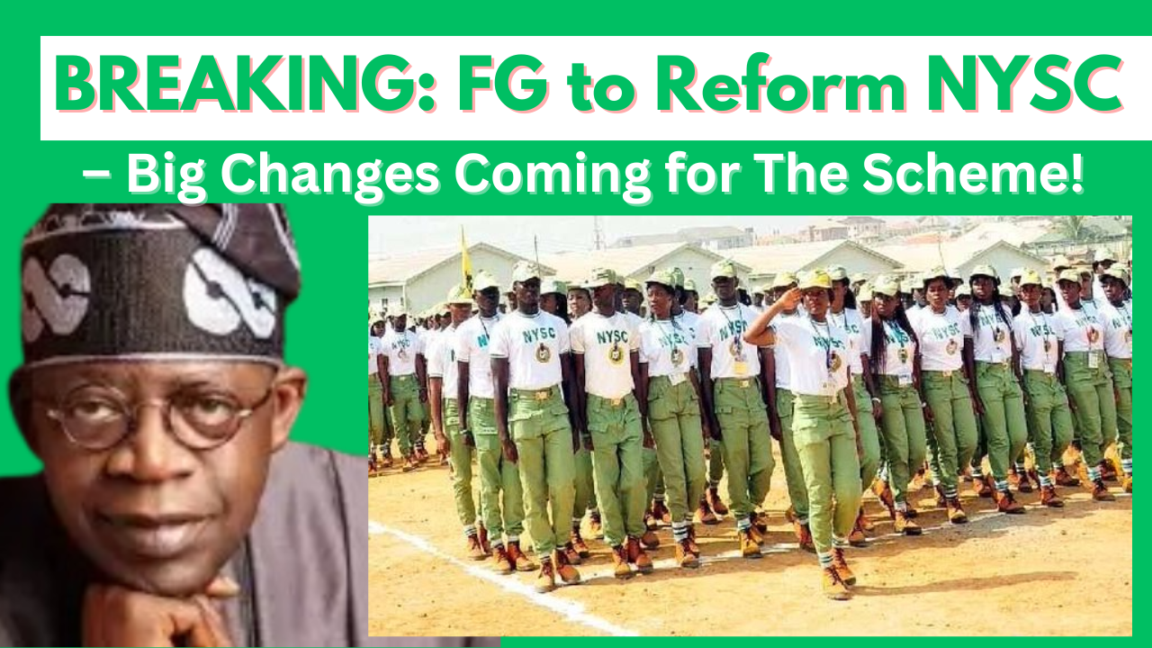 BREAKING NEWS: FG Sets Up Committee to Overhaul NYSC for National Growth and Youth Empowerment