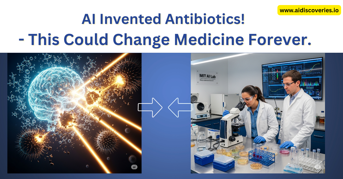 AI Just Invented Antibiotics That Cures — Is This the Beginning of the End for Drug-Resistant Bacteria?