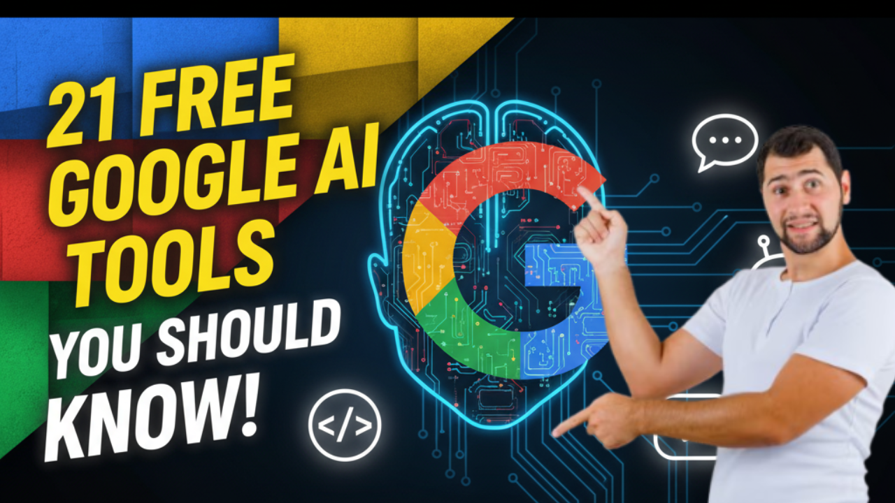 21 Free Google AI Tools You Need to Know in 2025