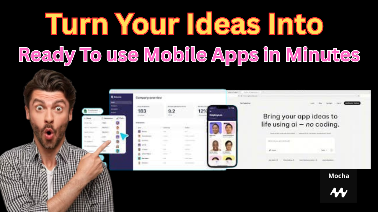 Mocha - The Best Free AI Tool To Build Your Dream App Without Coding