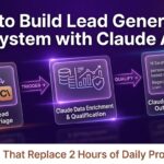 How to Build an AI Lead Generation System with Claude: 3 Agents That Replace 2 Hours of Daily Prospecting