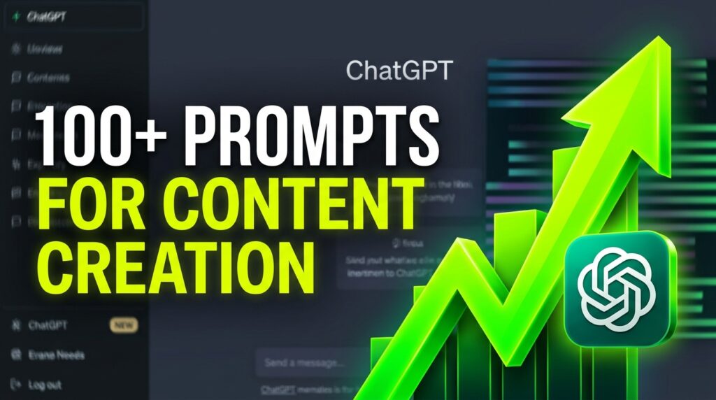 Ultimate Guide: 100+ Best ChatGPT Prompts for Content Creation (That ...
