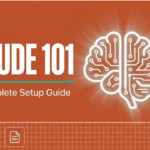 Claude 101: Everything You Need to Set Up and Use Claude — Step-by-Step Guide (2026)
