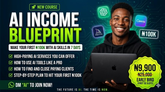 How to Make Your First ₦100,000 Online with AI Skills (A Step-by-Step Blueprint)