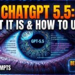 ChatGPT 5.5: What It Is, How to Use It, and Top Use Cases to Exploit