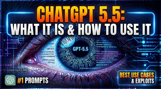 ChatGPT 5.5: What It Is, How to Use It, and Top Use Cases to Exploit