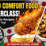 The Ultimate Global Comfort Food Guide: 50 Authentic Recipes You Must Try at Home