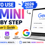 How to Use Gemini Step by Step (2026 Beginner's Guide for Beginners)