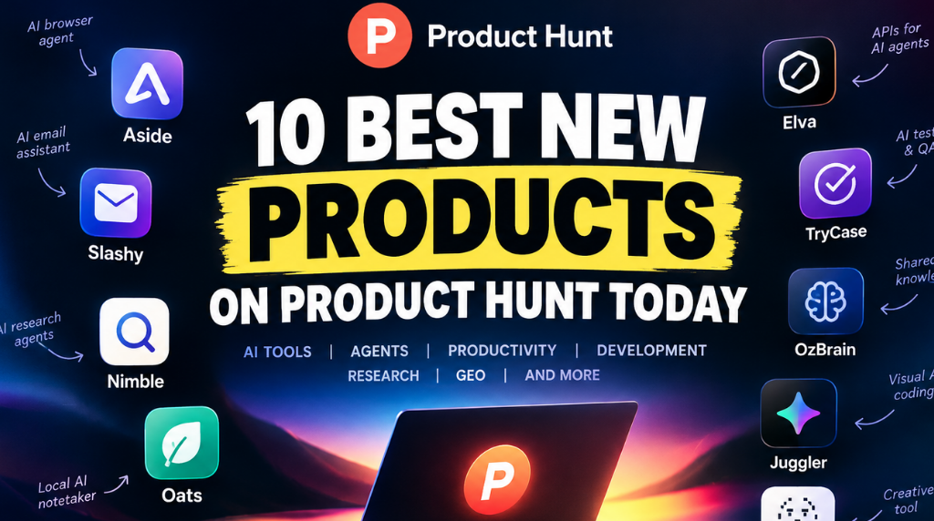 10 Best New Products on Product Hunt Today: AI Tools Worth Trying in September 2026