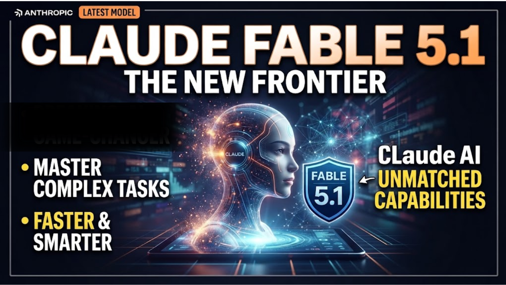 Breaking: Claude Released Fable 5.1, Everything You Need to Know About The Latest Frontier AI Model