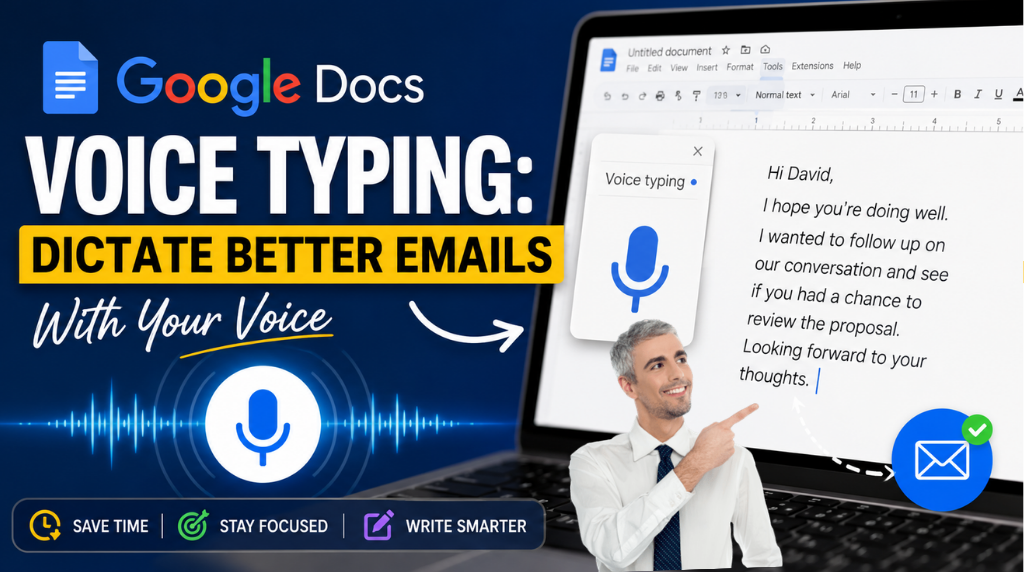 Google Docs Voice Typing: How to Dictate Better Emails With Your Voice