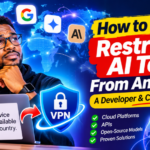 How to Access Restricted AI Tools From Anywhere: A Developer & Creator's Guide