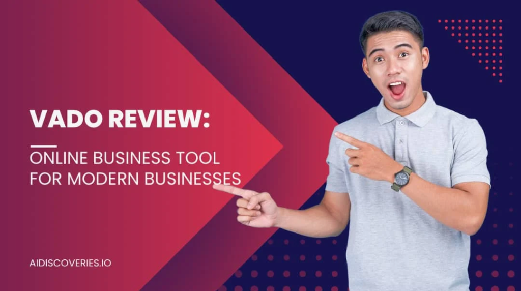Vado Review: A Practical Online Business Tool for Modern Businesses
